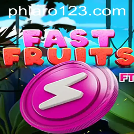 FastFruits: A Thrilling Adventure With PHLARO
