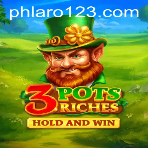 Exploring the Thrilling World of 3potsRiches and the Mystery of PHLARO